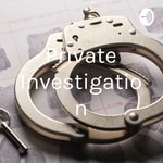Logo of the podcast Private Investigation Podcast Private Investigation