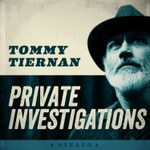 Podcast Private Investigations: A Tommy Tiernan Podcast