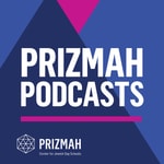 Logo of the podcast Prizmah Podcasts: Podcasts by Prizmah Center for Jewish Day Schools Podcast Prizmah Podcasts: Podcasts by Prizmah Center for Jewish Day Schools