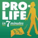 Logo of the podcast Pro-Life in 7 Minutes Podcast Pro-Life in 7 Minutes
