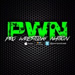 Logo of the podcast Pro Wrestling Nation Podcast Pro Wrestling Nation