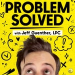 Logo of the podcast Problem Solved with Jeff Guenther and Alex Moskovich