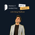 Product Marketing Breakdowns Podcast Product Marketing Breakdowns