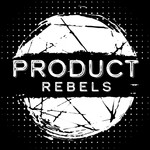 Product Rebels Podcast Product Rebels