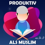 Podcast Produktiv als Muslim