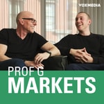 Logo of the podcast Prof G Markets Logo of the podcast Prof G Markets