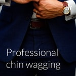 Logo of the podcast Professional chin wagging Podcast Professional chin wagging