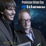 Logo of the podcast Professor Brian Cox Live Q and A Podcast Podcast Professor Brian Cox Live Q and A Podcast