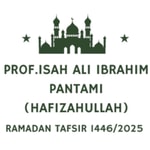 Logo of the podcast PROF.ISAH ALI IBRAHIM PANTAMI - RAMADAN TAFSIR 1446/2025 Podcast PROF.ISAH ALI IBRAHIM PANTAMI - RAMADAN TAFSIR 1446/2025