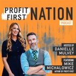 Profit First Nation Podcast Profit First Nation