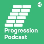 Logo of the podcast Progression Podcast Podcast Progression Podcast