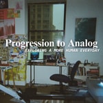 Progression to Analog Progression to Analog