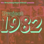 Logo of the podcast Project 1982 Podcast Project 1982