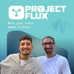 Project Flux Podcast Project Flux