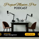 Logo of the podcast ProjectMentor Pro Podcast ProjectMentor Pro
