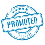 Logo of the podcast Promoted Podcast Promoted