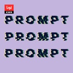 Logo of the podcast Prompt Podcast Prompt
