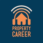 Property Career Podcast Property Career