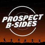 Logo of the podcast Prospect B-Sides Podcast Prospect B-Sides