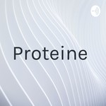 Logo of the podcast Proteine Podcast Proteine