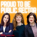 Proud to Be Public Sector Podcast Proud to Be Public Sector