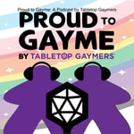Logo of the podcast Proud to Gayme Podcast Proud to Gayme