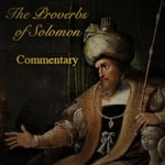 Logo of the podcast Proverbs Commentary Podcast Proverbs Commentary