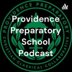 Logo of the podcast Providence Preparatory School Podcast Podcast Providence Preparatory School Podcast