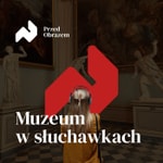 Logo of the podcast Przed obrazem – muzeum w słuchawkach Podcast Przed obrazem – muzeum w słuchawkach
