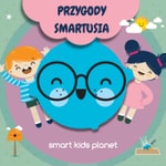 Logo of the podcast Przygody Smartusia - Audiobajki Podcast Przygody Smartusia - Audiobajki