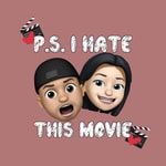 Logo of the podcast PS I Hate This Movie Podcast PS I Hate This Movie