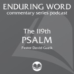 Logo of the podcast Psalm 119 – Enduring Word Media Server Podcast Psalm 119 – Enduring Word Media Server