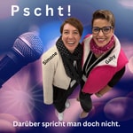 Pscht! Darüber spricht man doch nicht. Podcast Pscht! Darüber spricht man doch nicht.