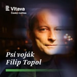 Logo of the podcast Psí voják Filip Topol Podcast Psí voják Filip Topol