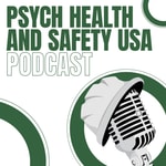 Podcast Psychosocial Safety USA Podcast