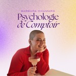 Psychologie de Comptoir Podcast Psychologie de Comptoir