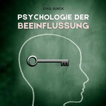 Logo of the podcast Psychologie der Beeinflussung Podcast Psychologie der Beeinflussung