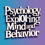 Logo of the podcast Psychology 101: Exploring Mind and Behavior
