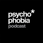 psychophobia* podcast Podcast psychophobia* podcast