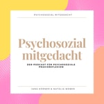 Logo of the podcast Psychosozial mitgedacht Podcast Psychosozial mitgedacht