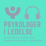 Podcast Psykologer i ledelse
