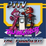 Logo of the podcast PTTV Talking Robots: The Transformers and Toy Collecting Podcast! Podcast PTTV Talking Robots: The Transformers and Toy Collecting Podcast!