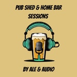 Logo of the podcast Pub Shed and Home Bar Sessions Podcast Pub Shed and Home Bar Sessions