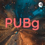 Logo of the podcast PUBg Podcast PUBg