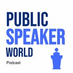 Logo of the podcast Public Speaker World Podcast Public Speaker World