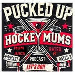 Pucked Up Hockey Mums