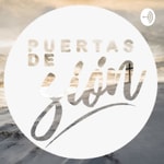 Logo of the podcast Puertas De Sión Podcast Puertas De Sión