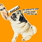 Logo of the podcast Pugcast Podcast Pugcast