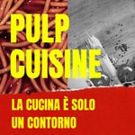 Logo of the podcast Pulp Cuisine Podcast Pulp Cuisine