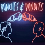Logo of the podcast Punches and Pundits Podcast Punches and Pundits